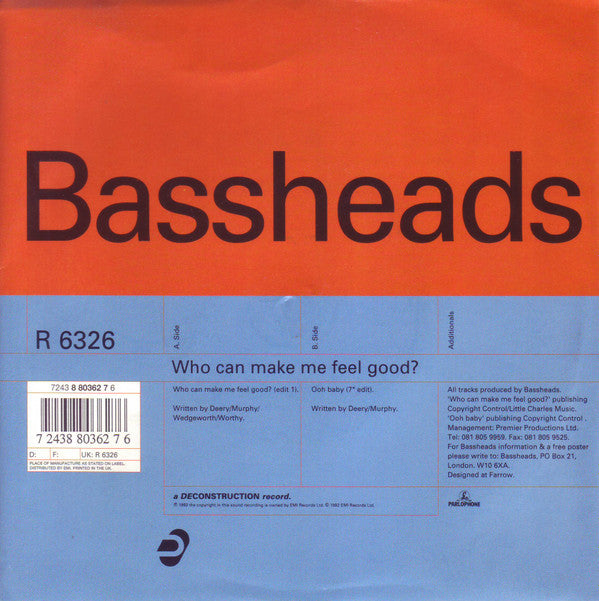 Bassheads : Who Can Make Me Feel Good? (7")