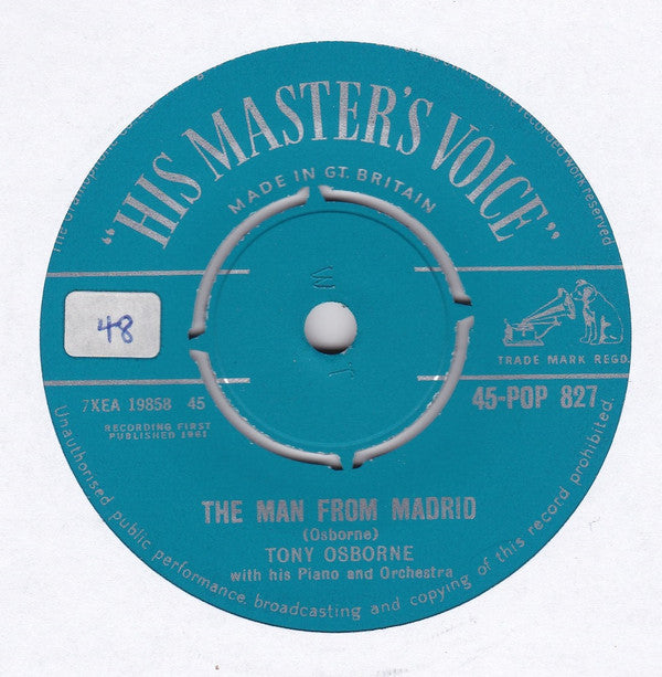 Tony Osborne With His Piano And Orchestra : The Man From Madrid (7", Single)