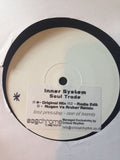 Inner System (3) : Soul Trade (12", TP, W/Lbl)