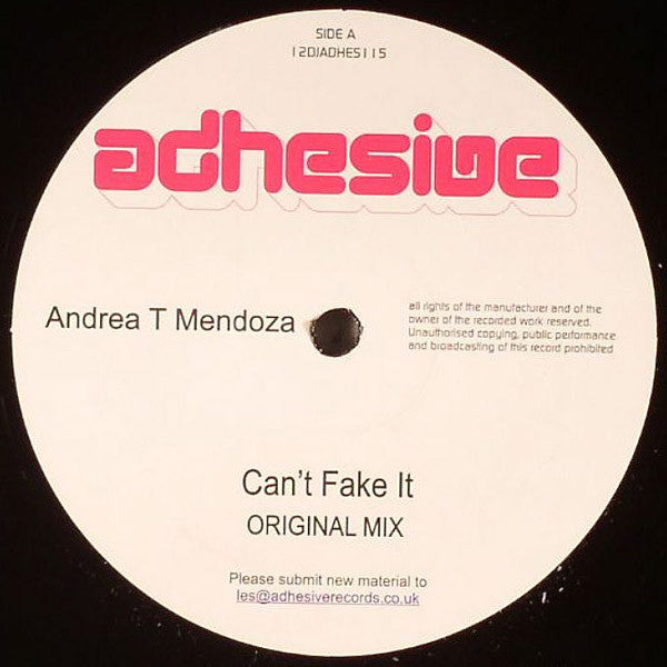 Andrea T. Mendoza : Can't Fake It (2x12")