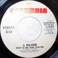 J. Silver : (Baby Let Me) Bang Your Box (7", Promo)
