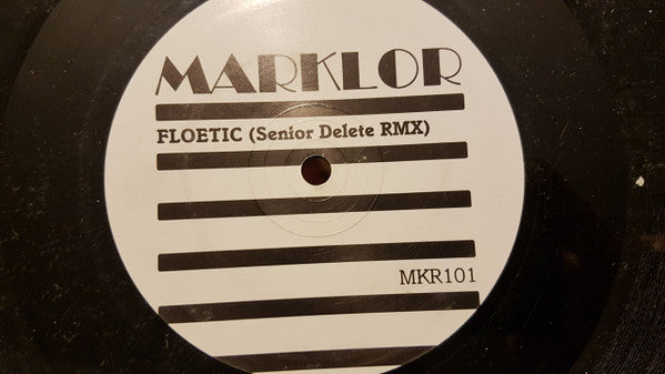 Marklor : Floetic / The Bottle (12")