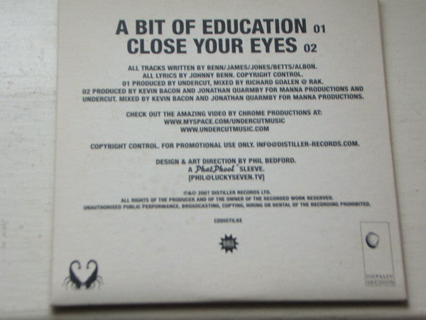 Undercut (2) : A Bit Of Education / Close Your Eyes (CD, Single, Promo)