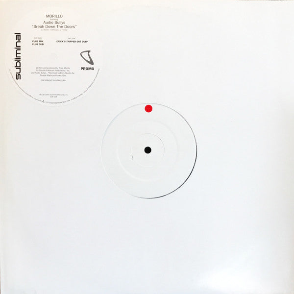 Erick Morillo : Break Down The Doors (12", Promo)