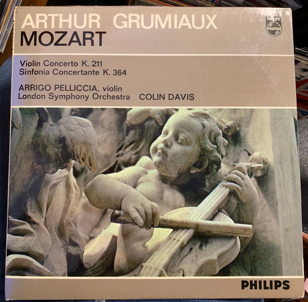 Arthur Grumiaux, Wolfgang Amadeus Mozart : Violin Concerto K. 211 / Sinfonia Concertante K. 364 (LP)
