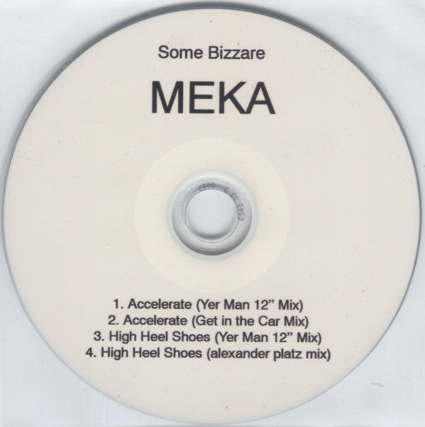 Meka (4) : Accelerate / High Heel Shoes (CDr, Single, Promo)