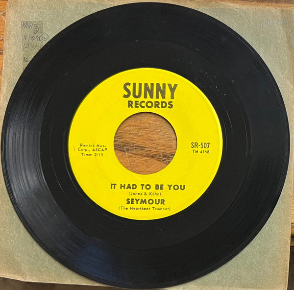 Seymour (2) : It Had To Be You / My Blue Heaven (7")