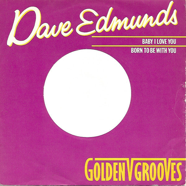 Dave Edmunds : Baby I Love You (7", RE)