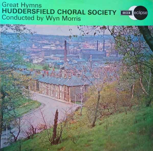 Huddersfield Choral Society : Great Hymns (LP, Album, Club)