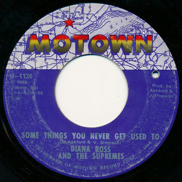 Diana Ross And The Supremes* : Some Things You Never Get Used To (7", Single, ARP)