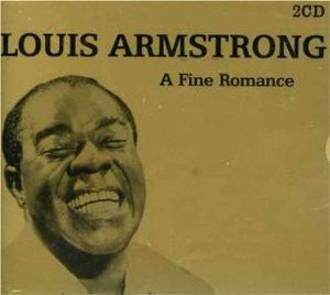 Louis Armstrong : A Fine Romance (2xCD, Comp, RE)