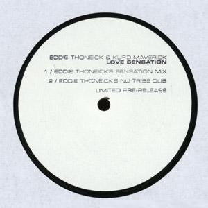 Eddie Thoneick & Kurd Maverick : Love Sensation (12", Advance, Ltd, Unofficial, W/Lbl, Sta)