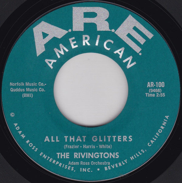 The Rivingtons : All That Glitters (7", Single, Styrene, Mon)