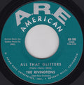 The Rivingtons : All That Glitters (7", Single, Styrene, Mon)