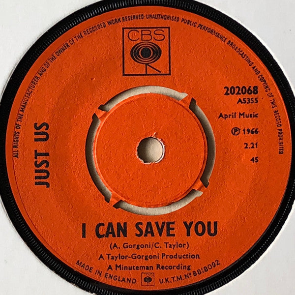 Just Us (7) : I Can't Grow Peaches On A Cherry Tree / I Can Save You (7", Single)