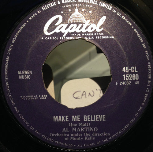 Al Martino : Make Me Believe / Because You're Mine (7", Single)