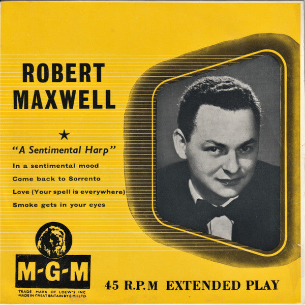 Robert Maxwell And His Orchestra : A Sentimental Harp  (7", EP, Mono)