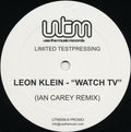 Leon Klein : Watch TV (Ian Carey Remix) (12", S/Sided, Ltd, Promo, TP)