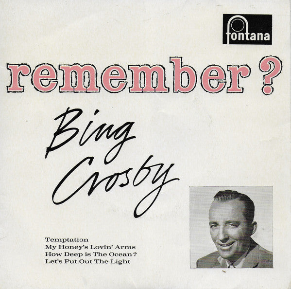 Bing Crosby : Remember? (7", EP, Mono)