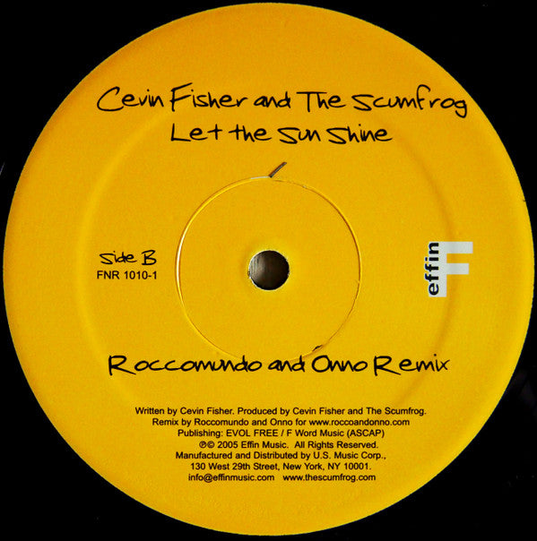 Cevin Fisher And The Scumfrog : Let The Sun Shine (12")