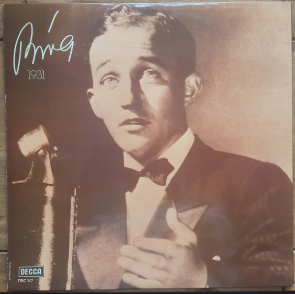 Bing Crosby : Bing 1975-1976 / 1931 (2xLP, Comp, Mono)