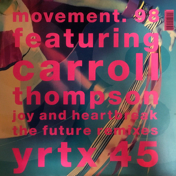 Movement 98 Featuring Carroll Thompson : Joy And Heartbreak (The Future Remixes) (12")