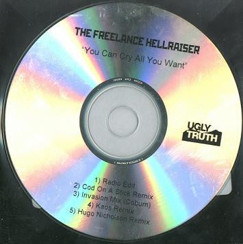 Freelance Hellraiser : You Can Cry All You Want (CDr, Promo)