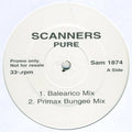 Scanners (3) : Pure (12", Promo)