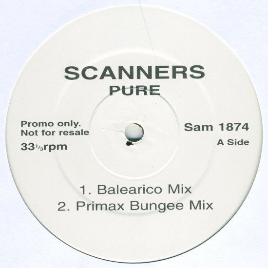 Scanners (3) : Pure (12", Promo)