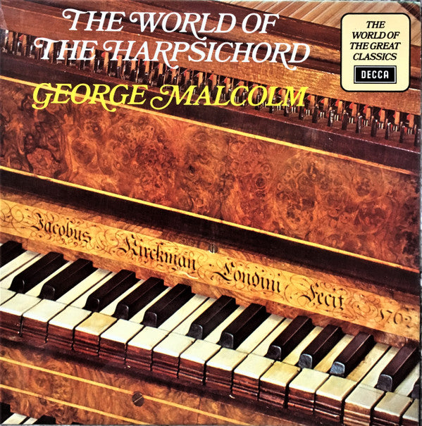 George Malcolm : The World Of The Harpsichord (LP, Comp)