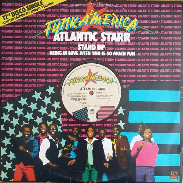 Atlantic Starr : Stand Up / Being In Love With You Is So Much Fun (12", Single, Ltd)