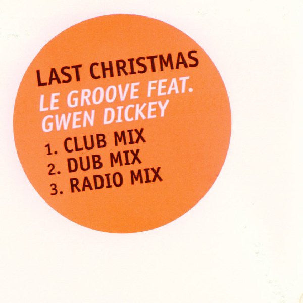 Le Groove : Last Christmas (12", W/Lbl)