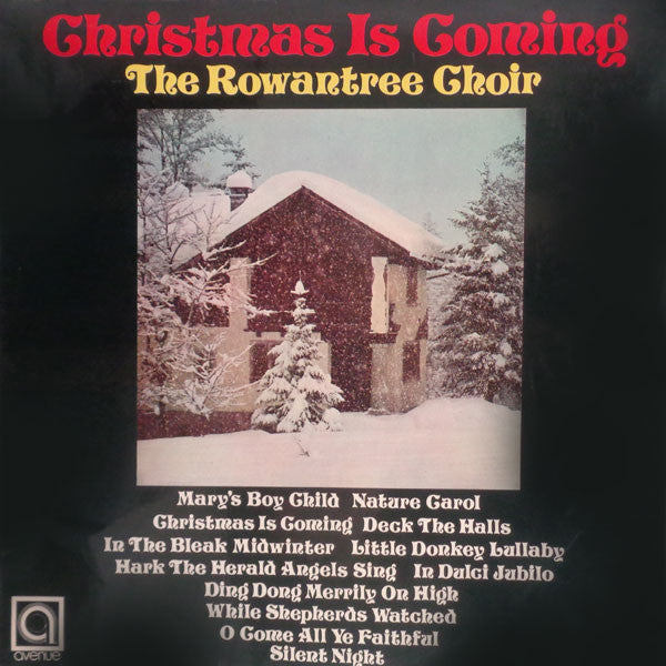 The Rowantree Choir : Christmas Is Coming (LP)