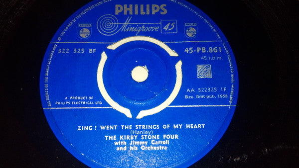 The Kirby Stone Four With Jimmy Carroll And His Orchestra : Zing! Went The Strings Of My Heart (7")