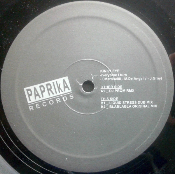 Kinky Eye : Everytime I Turn (12")