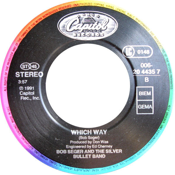 Bob Seger And The Silver Bullet Band : The Real Love (7")