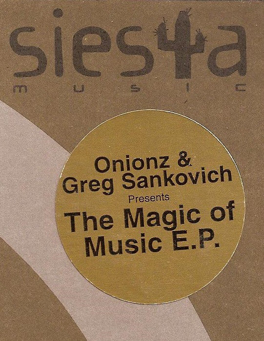 Onionz & Greg Sankovich : The Magic Of Music E.P. (12", EP)