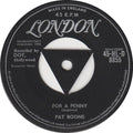 Pat Boone : For A Penny (7", Single, Tri)