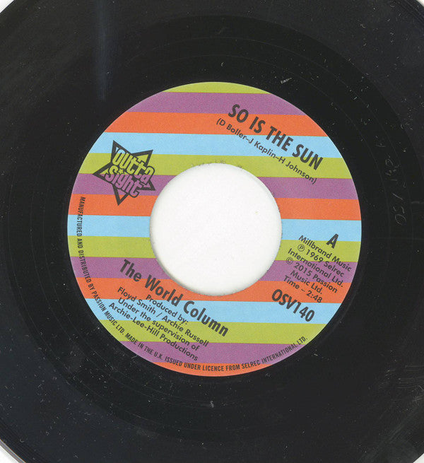 The World Column*  / Prince George : So Is The Sun / Wrong Crowd (7")
