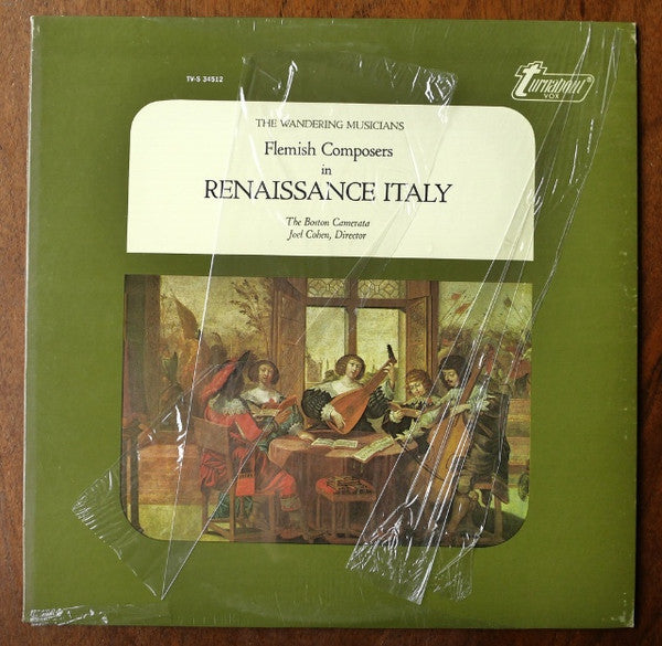 Boston Camerata, Joel Cohen (3) : Flemish Composers In Renaissance Italy (The Wandering Musicians) (LP, Album)