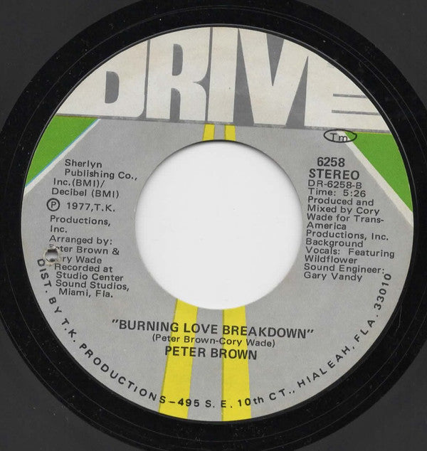 Peter Brown (2) : Do Ya Wanna Get Funky With Me / Burning Love Breakdown (7", Single)