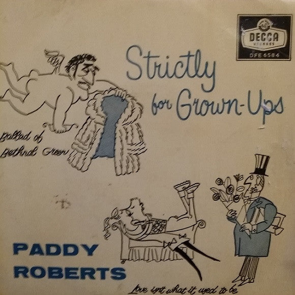 Paddy Roberts (2) : Strictly For Grown-Ups (7", EP, Tri)