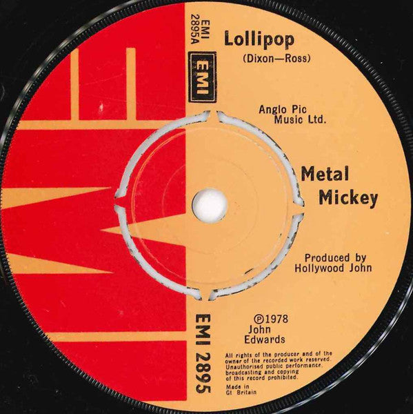 Metal Mickey : Lollipop (7", Single)