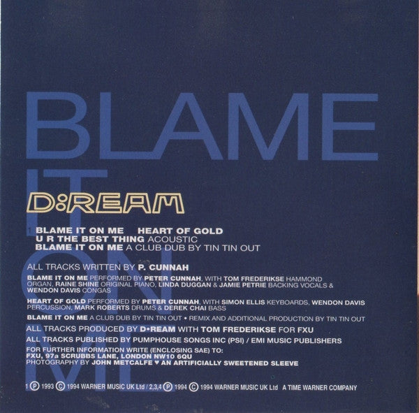 D:Ream : Blame It On Me (CD, Single)