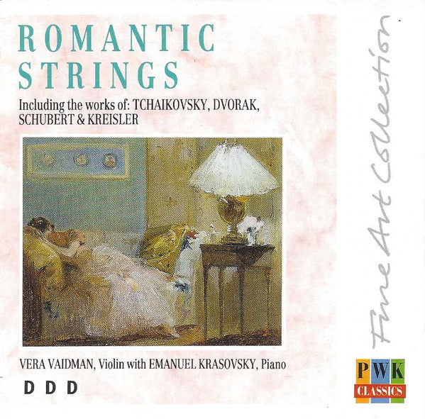 Tchaikovsky* / Dvorak* / Schubert* / Kreisler*, Vera Vaidman, Emanuel Krasovsky : Romantic Strings (CD)