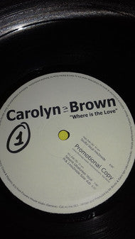 Carolyn Brown : Where Is The Love (12", Promo, TP)