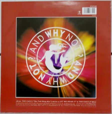 And Why Not? : The Face (12", Single, Pos)