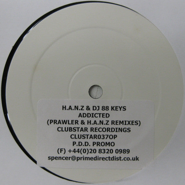 H.A.N.Z. & 88 Keys : Addicted (12", W/Lbl, Sti)