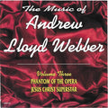 Andrew Lloyd Webber : The Music Of Andrew Lloyd Webber Volume Three (CD, Comp)