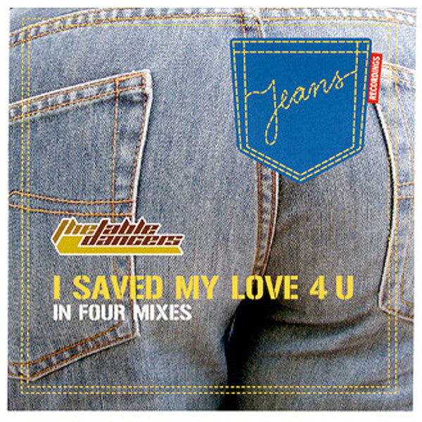 The Tabledancers : I Saved My Love 4 U (12")